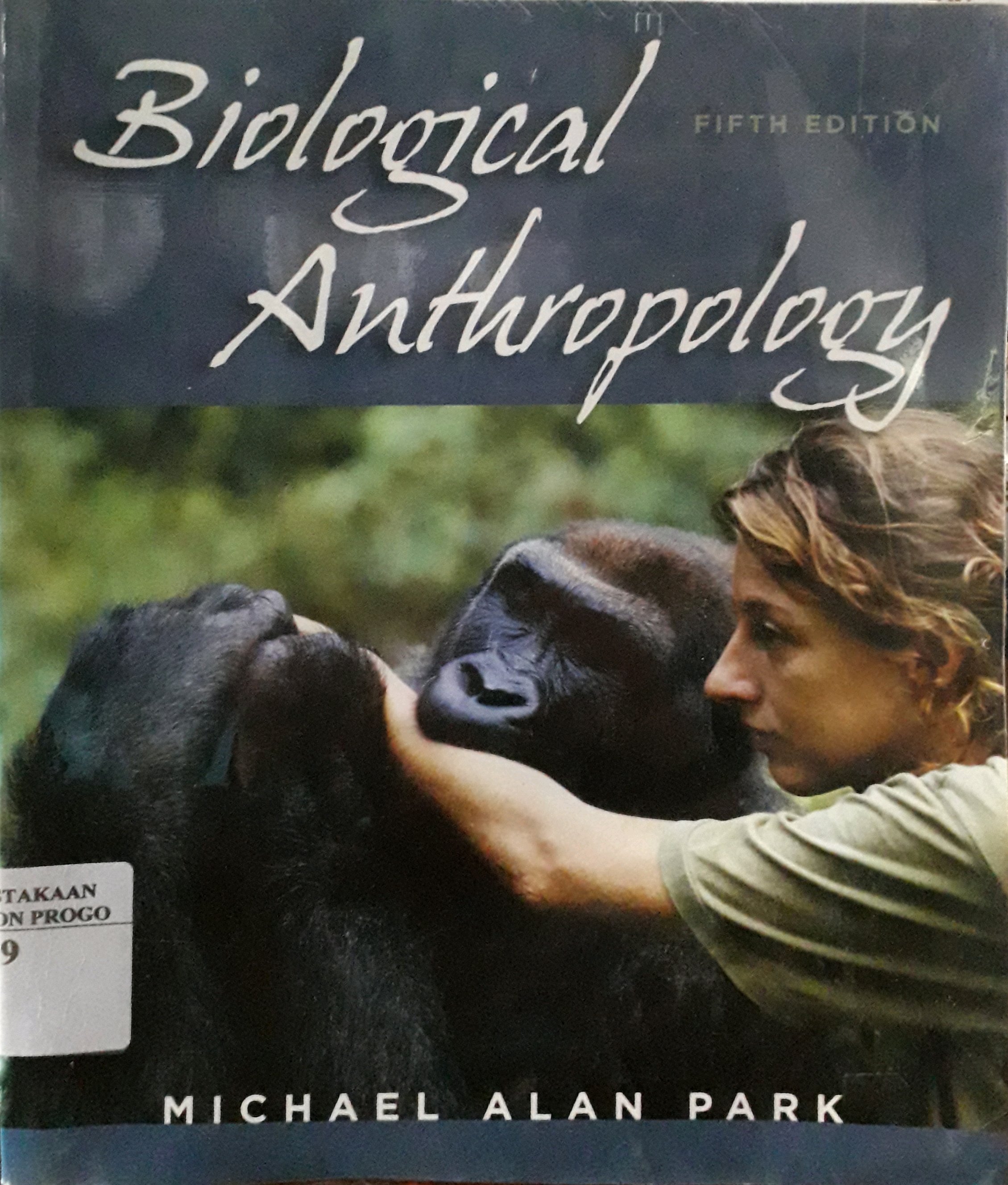 Cover Biological Anthropolog / Penulis, Michael Alan Park