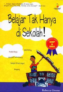 Cover Belajar tak hanya di sekolah / Greene, Rebecca