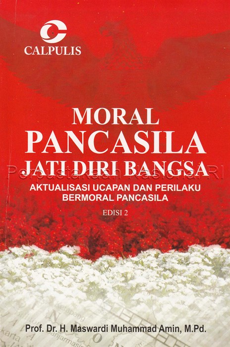 Cover Moral pancasila jati diri bangsa / Penulis, Haswardi Muhammad Amin