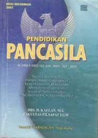 Cover Pendidikan pancasila edisi reformasi 2002 / Penulis, Kaelan