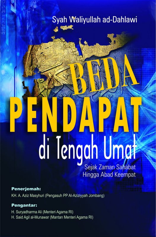 Cover Beda Pendapat di Tengah Umat / Syah Waliyullah ad-Dahlawi