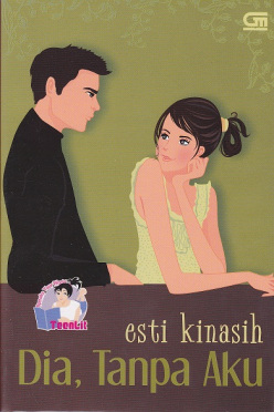 Cover Dia Tanpa Aku / Esti Kinasih