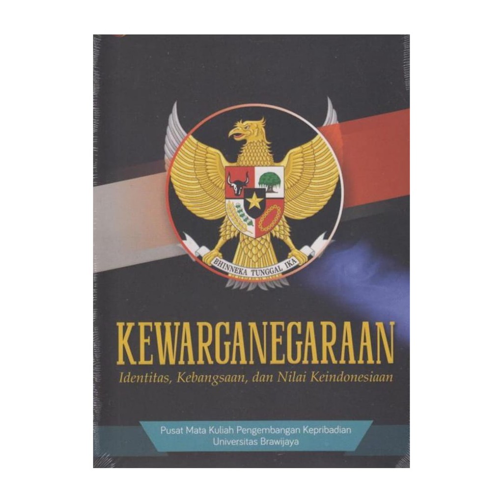 Cover Kewarganegaraan identitas, kebangsaan, dan nilai keIndonesiaan