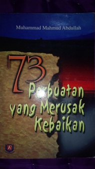 Cover 73 perbuatan yang merusak kebaikan / Muhammad Mahmud Abdullah
