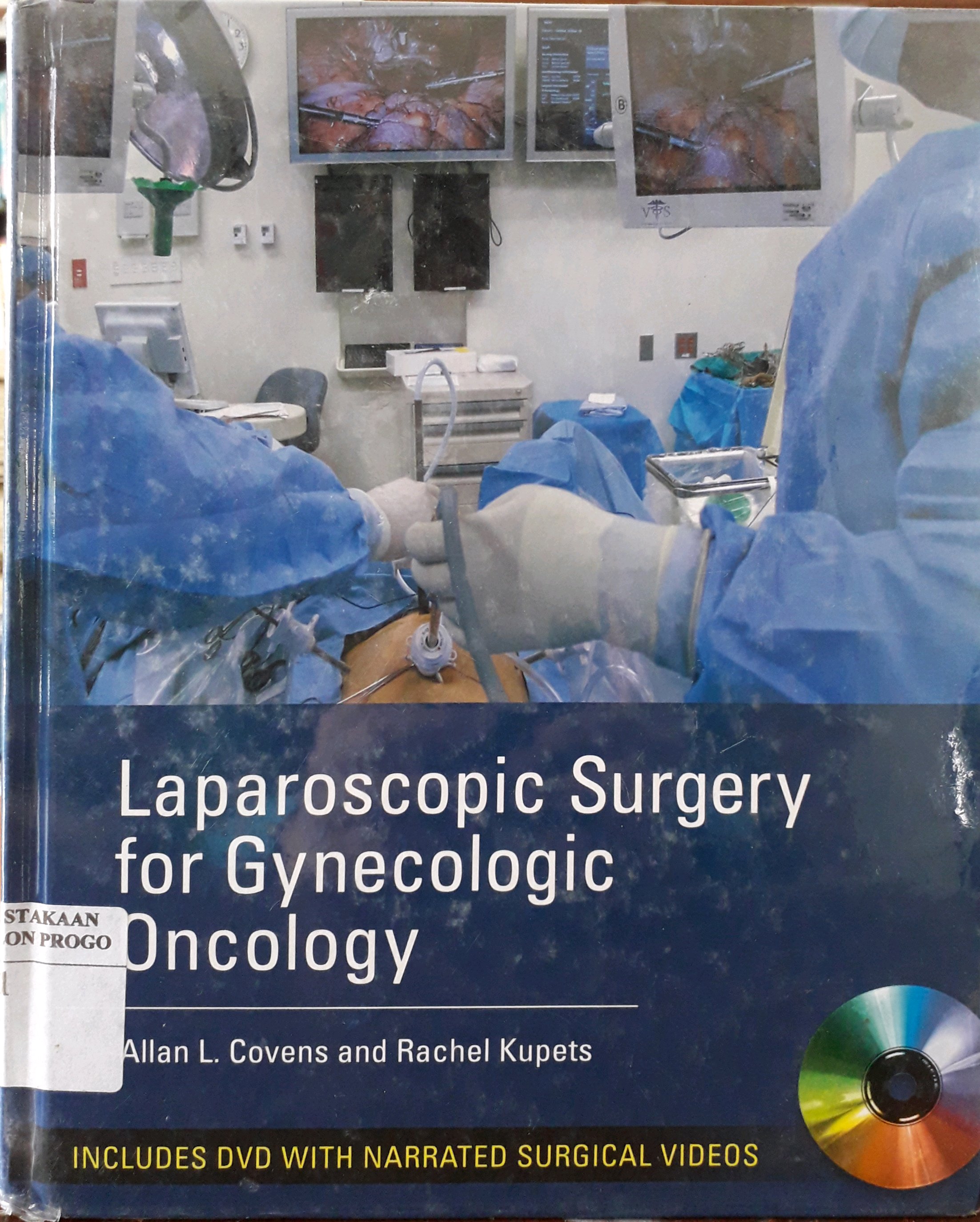 Cover Laparoscopic Surgery For Gynecologic Oncology / Penulis, Allan L. Covens