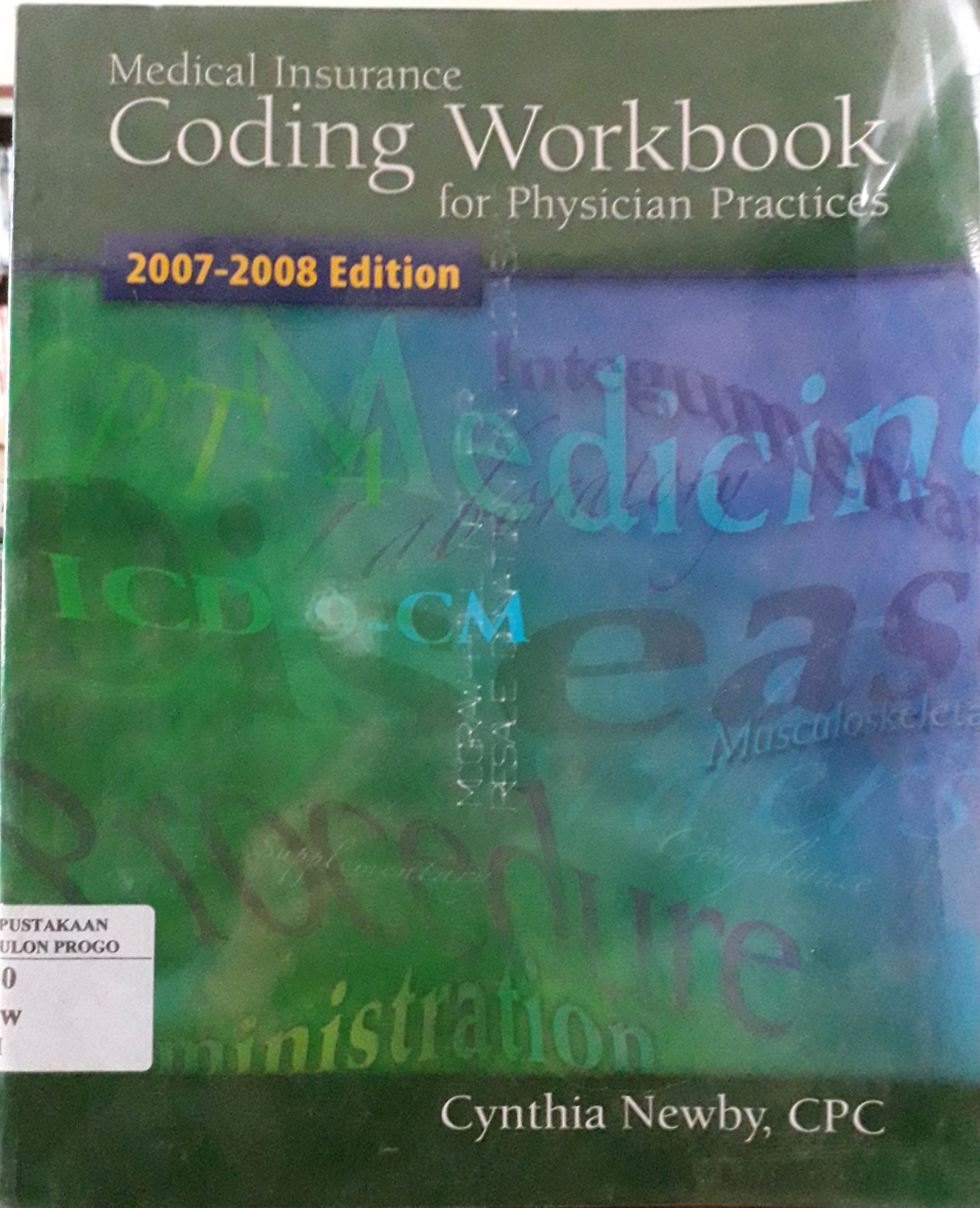 Cover Medical Insurance Coding workbook for Physician Practices / Penulis, Cynthia Newby