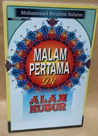 Cover Malam pertama di alam kubur / Muhammad ibrahim Sulaim