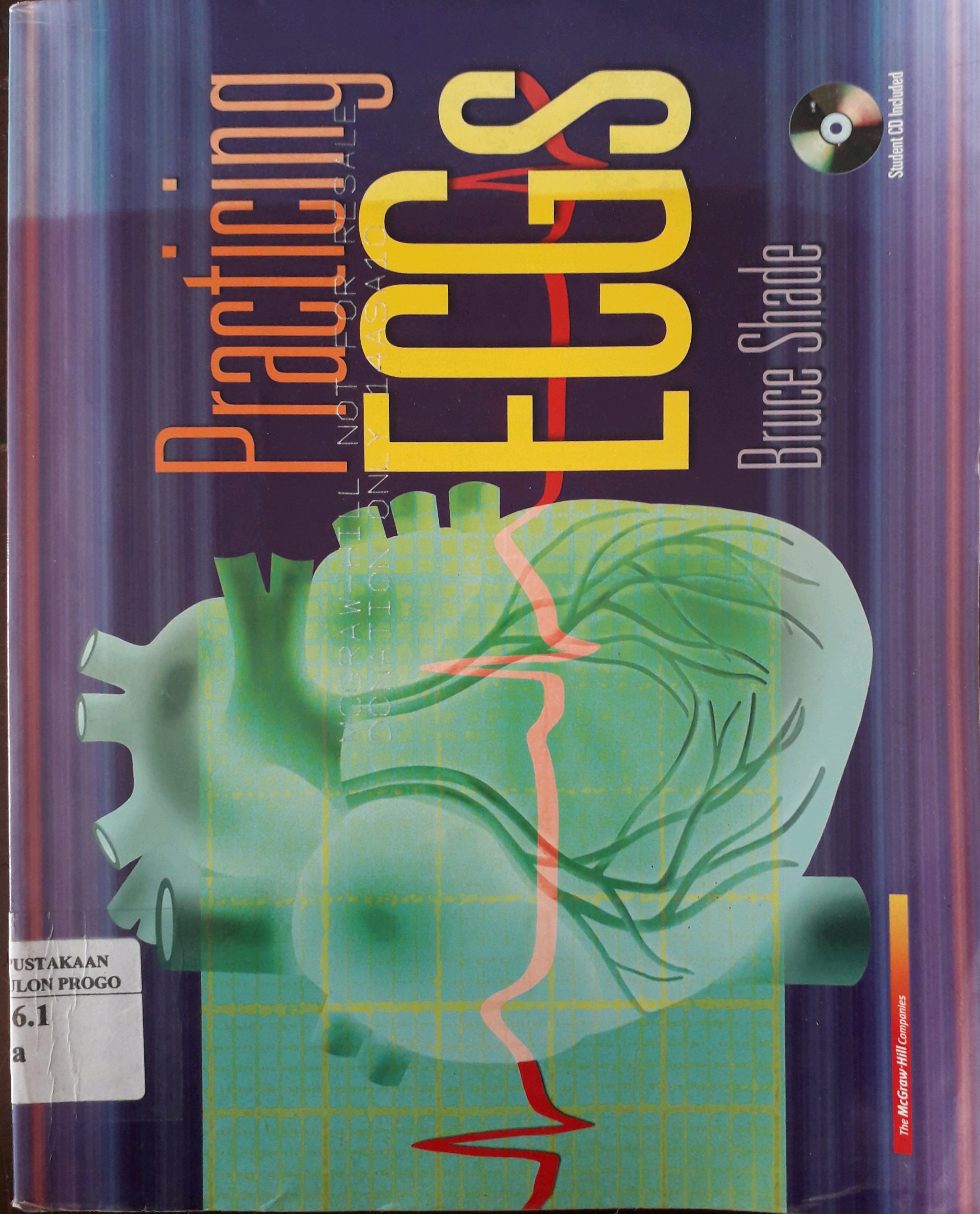 Cover Practicing Ecgs / Penulis, Bruce Shade