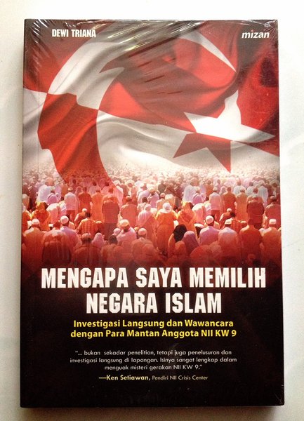 Cover Mengapa saya memilih negara Islam / Penulis, Dewi Triana ; editor, Shera Diva S.