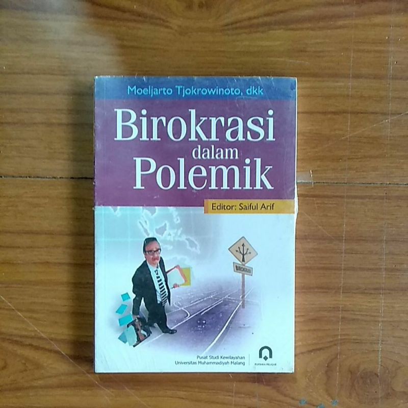 Cover Birokrasi dalam polemik / Penulis, Moeljarto Tjokrowinoto