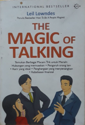 Cover The magic of talking / Penulis, Leil Lowndes