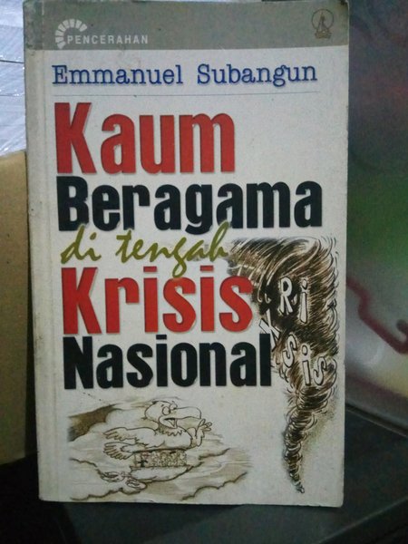 Cover Kaum beragama di tengah krisis nasional / Emmanuel Subangun