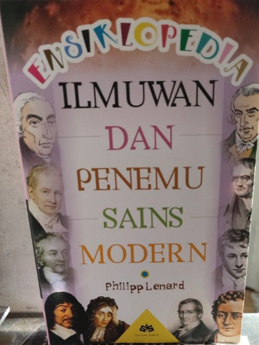 Cover Ensiklopedia Ilmuwan dan Penemu Sains Modern / Philipp Lenard