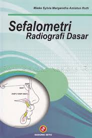 Cover Sefalometri radiografi dasar / Mieke Sylvia Margaretha Amiatun Ruth