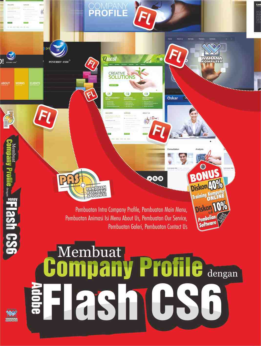 Cover Panduan aplikatif dan solusi (PAS) :  membuat company profile dengan adobe flash CS6 / editor, Th. Arie Prabawati
