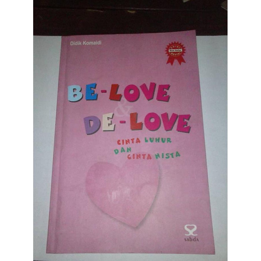 Cover Be-Love De-love  cinta Luhur dan cinta Nista / Didik komaidi