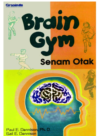 Cover Brain Gym; senam otak / Paul E. Dennison