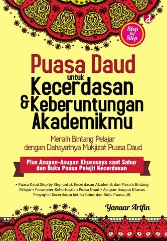Cover Puasa daud untuk kecerdasan & keberuntungan akademikmu / Penulis, Yanuar Arifin