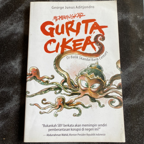 Cover Gurita cikeas / Penulis, George Junus Aditjondro