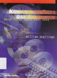 Cover Komunikasi Data dan Komputer Dasar-dasar Komunikasi Data / Penyusun: William Stallings