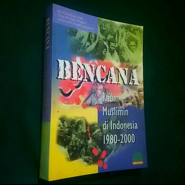 Cover Bencana kaum muslim di indonesia 1980-2000 / Al Chaidar