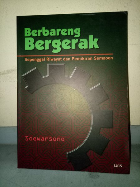 Cover Berbareng Bergerak sepenggal Riwayat dan Pemikiran Semaoen / Soewarsono