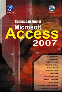 Cover Rumus dan Fungsi Microsoft Access 2007 / editor.  Fl. Sigit Suyantoro