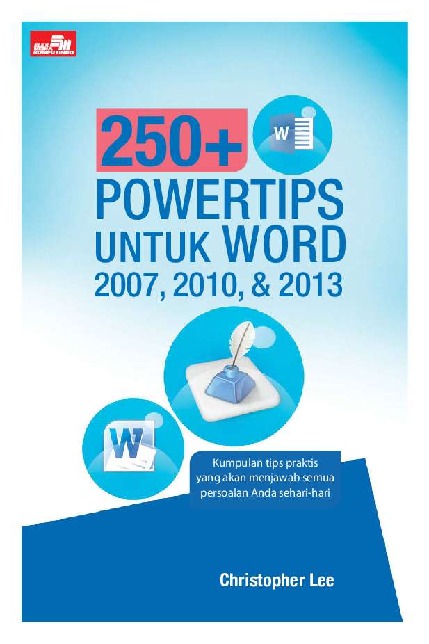 Cover 250 plus Powertips Untuk Word 2007, 2010, dan 2013 / Christopher Lee