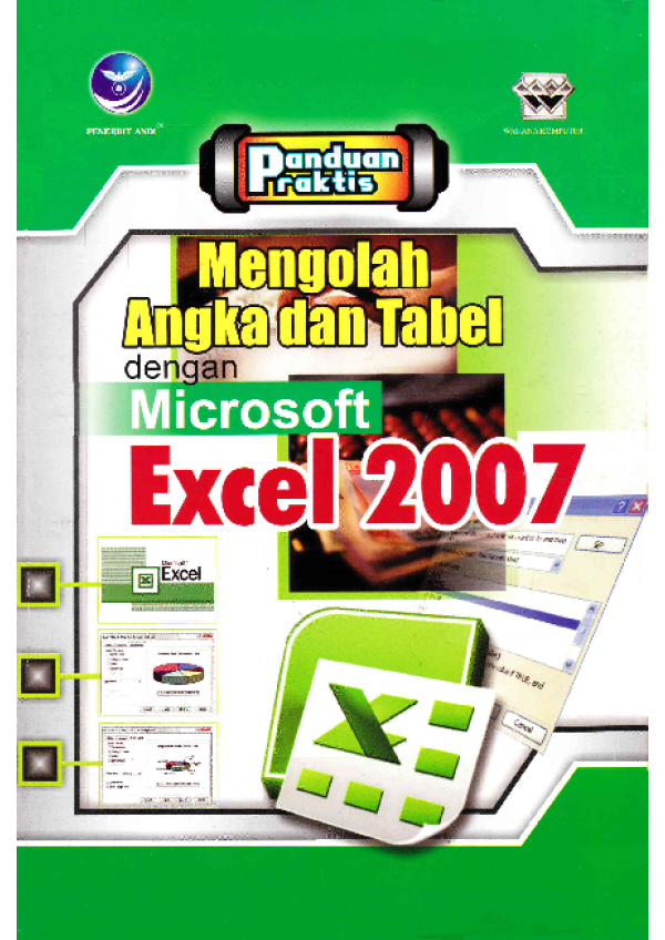 Cover Panduan Praktis Mengolah Angka dan Tabel dengan Microsoft excel 2007 / Wahana komputer