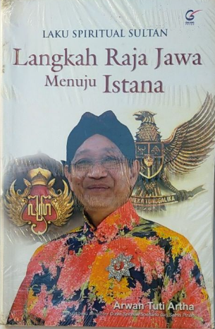 Cover Langkah Raja Jawa Menuju Istana / Arwan Tuti Artha