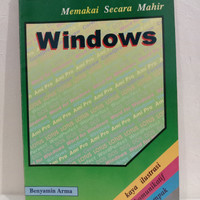 Cover Memakai Secara Mahir Windows / Benyamin Arma