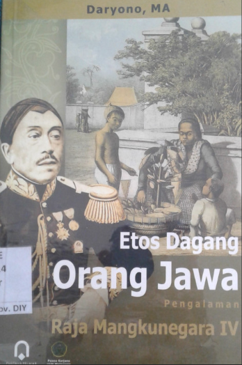 Cover Etos dagang orang Jawa :  pengalaman Raja Mangkunegara IV / Daryono, 1961