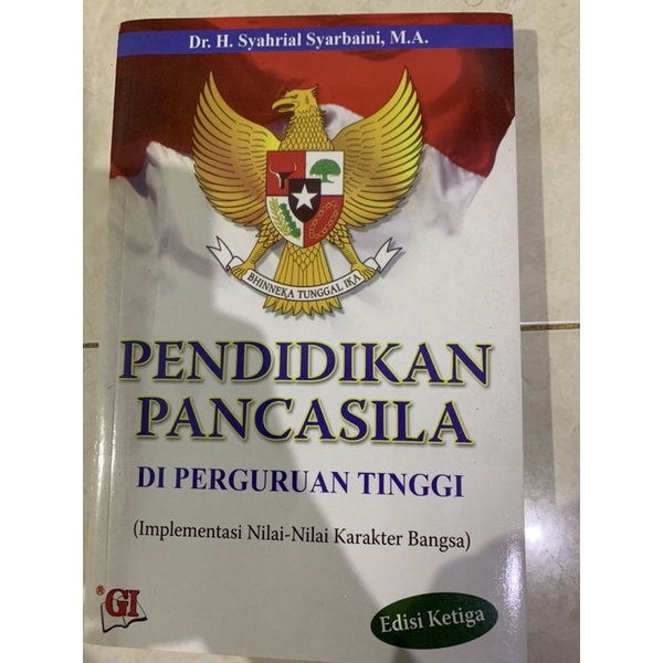 Cover Pendidikan pancasila di perguruan tinggi edisi ketiga / Penulis, Syahrial Syarbaini