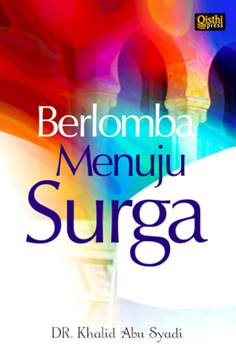 Cover Berlomba menuju surga / Khalid Abu Syadi
