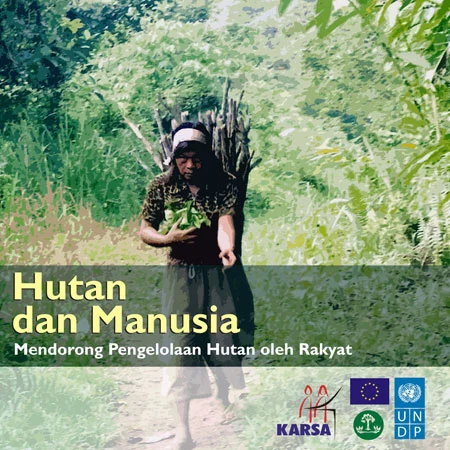 Cover Hutan Dan Manusia Mendorong Pengelolaan Hutan Oleh Rakyat / Afiff, Suraya