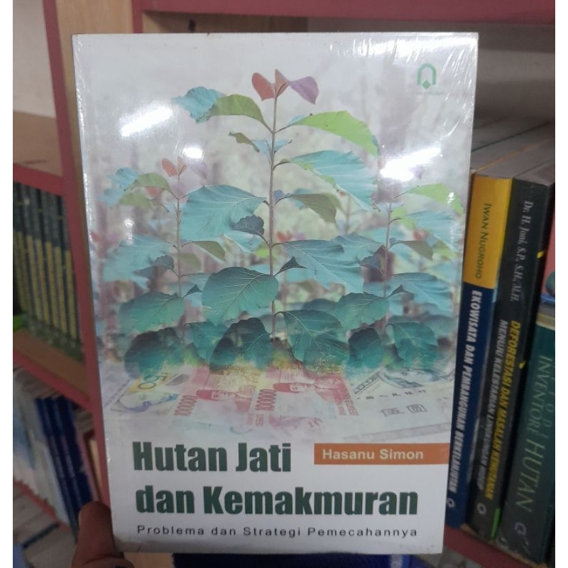 Cover Hutan Jati dan Kemakmuran / Hasanu Simon