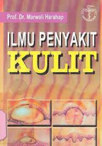 Cover Ilmu penyakit kulit / HARAHAP, MARWALI
