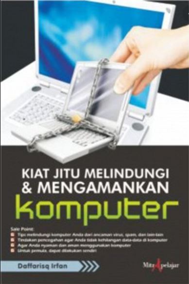 Cover Kiat jitu melindungi & mengamankan komputer / Daffarisq Irfan; editor, meitasandrashanty