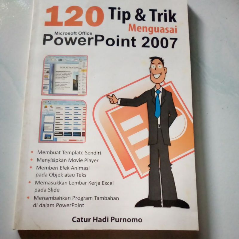 Cover 120 tip & trik menguasai Ms. PowerPoint 2007 / Catur Hadi Purnomo
