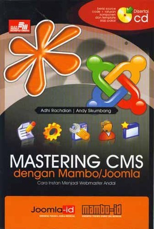 Cover Mastering CMS dengan mambo /Joomla / Adhi Rachdian, Andy Sikumbang