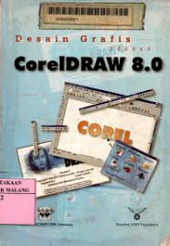 Cover Desain grafis dengan Corel Draw 8.0 / Wahana Komputer