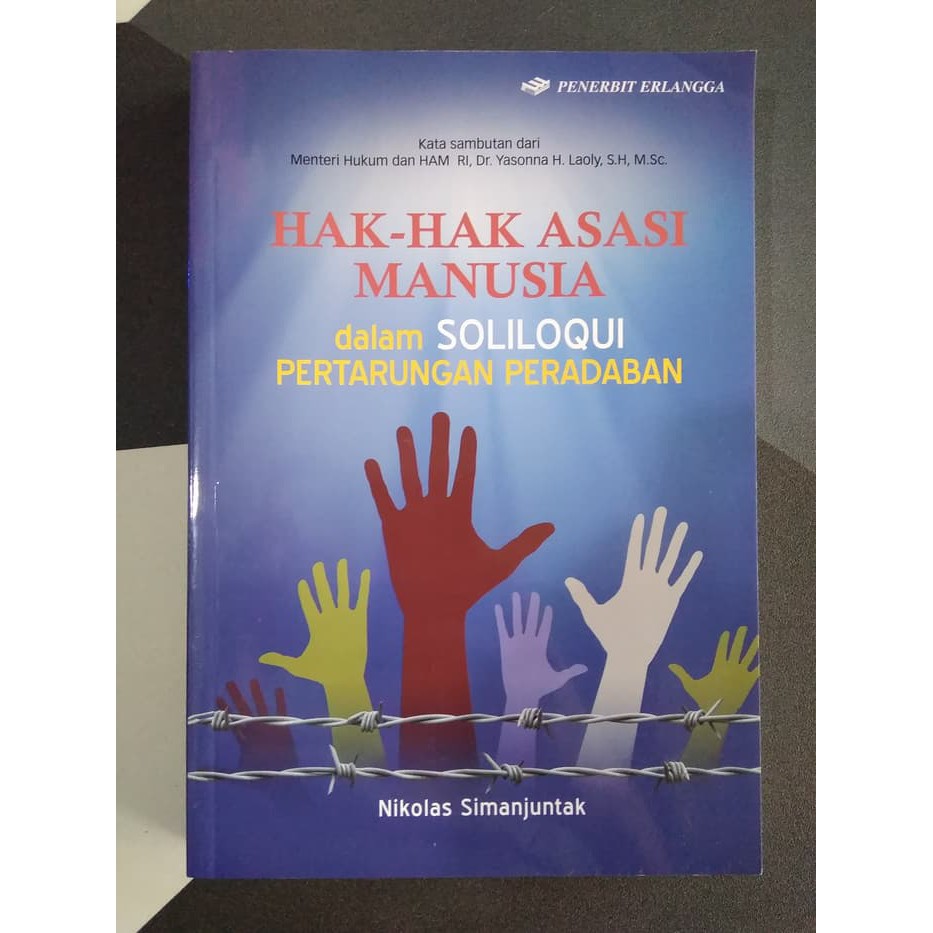 Cover Hak-hak asasi manusia dalam soliloqui pertarungan peradaban / Penulis, Nikolas Simanjuntak