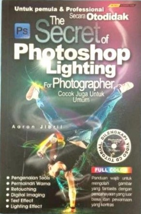 Cover The Secret of Photoshop Lighting For Photografer / Aaron Jibril