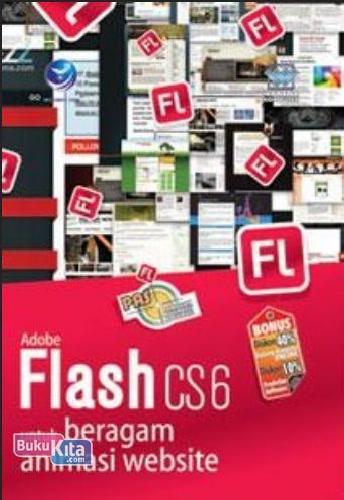 Cover Panduan Aplikatif dan solusi (pas) :  adobe flash cs6 untuk beragam animasi website