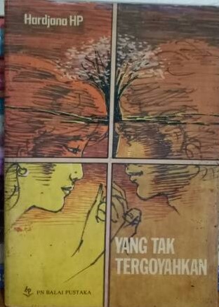 Cover Yang Tak Tergoyahkan / Hardjana