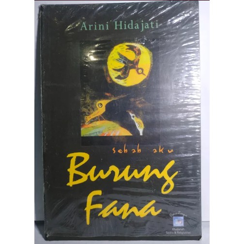 Cover Sebab aku burung Fana / Hidajati Arini