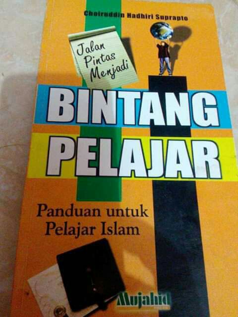 Cover Bintang pelajar panduan untuk pelajar islam / Choiruddin Hadhiri Suprapto