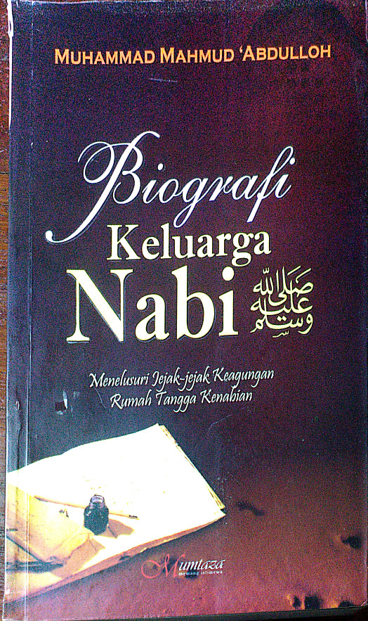 Cover Biografi keluarga nabi SAW / Muhammad Mahmud Abdulloh