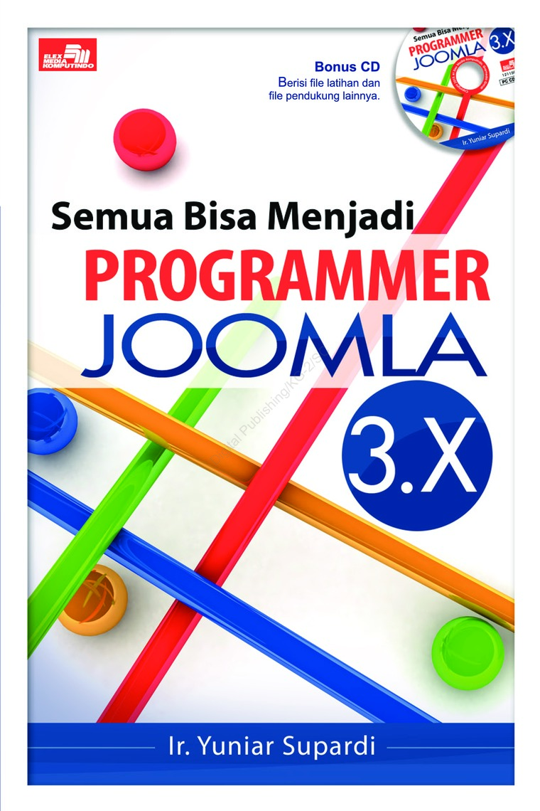 Cover Semua bisa menjadi programmer Joomla 3X / Yuniar Supardi