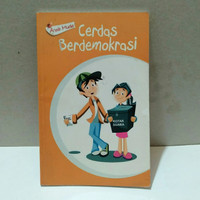 Cover Anak muda cerdas berdemokrasi / Penulis, Arif Rahman Hakim